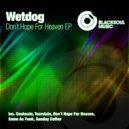 Wetdog - Same As Funk (Original Mix)