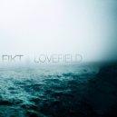 Fikt - Lovefield (Original Mix)