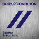 Estafete - So Hot It Burns (Gideon Remix)
