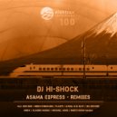 DJ Hi-Shock - Asama Express (Ken Ishii Remix)