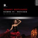 Tommy Rotundo - Sobre Mi (Rob Strobe Rework)