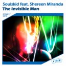 Soulskid feat. Shereen Miranda - The Invisible Man (Original Mix)