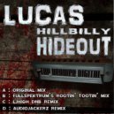 Lucas - Hillbilly Hideout