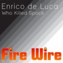 Enrico de Luca - We Killed Spock (Original Mix)