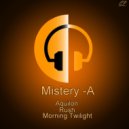 Mistery A - Morning Twilight