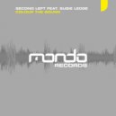 Second Left feat. Susie Ledge - Colour The Sound (Stuart Donaghy Remix)