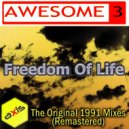 Awesome 3 - Freedom Of Life