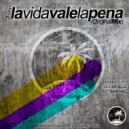 7even - La Vida Vale La Pena