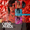 Offir Malol - Better Life
