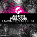 Anhken Pres. Kahn - One Like Me