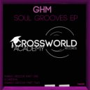 GHM - Naked Groove Part Two