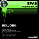 Efas - Robins Hood (Tribal Injection Remix)