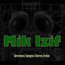 Mik Izif - Stereo Twins