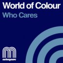 World Of Colour - Who Cares (John Steel Remix)