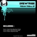 Drewtribe - Beat It Tribal (Peak Hour Mix)