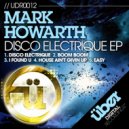 Mark Howarth - Easy (Original Mix)