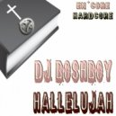DJ Boshboy - Hallelujah (Original Mix)