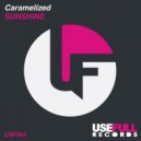 Caramelized - Sunshine (Lanfree Remix)