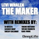 Levi Whalen - The Maker (Shelby Callaway Remix)