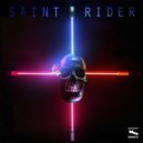 Saint Rider - Right Place, Right Time