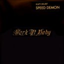 Kap10Kurt - Speed Demon