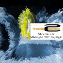Mrs G-ezz - Midnight Till Daylight (Marino S Remix)