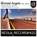 Michael Angelo feat. Danny - Test Drive 2010 (Estigma Remix)