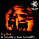 Roy Dark - La Noche De Las Brujas (Original Mix)