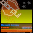 Manuel Juvera - Serena (Johan Ekman Remix)