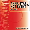 Anna Star & Hot Event - My Way (Felix Young Re-Edit)