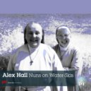 Alex Hall - Nuns on Water-Skis (Simon Firth Remix)