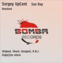 Sergey UpCent - Sun Ray (Incognet Remix)
