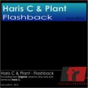 Haris C & Plant - Flashback