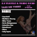 Dj Turtle & Thibo Rosh featuring D'Layna - Take Me There