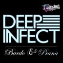 Deep Infect - Prana (Original Mix)