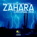 Rolvario Feat Jackelectic - Zahara (Original Mix)