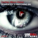 Lanfree & Marco Vistosi - Somebody's Watching Me