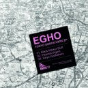 Egho - Black Market Stuff (Original Mix)