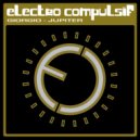 Electro Compulsif - Jupiter (Original Mix)