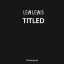 Levi Lewis - Titled (Original Mix)