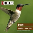 Papi - Agata