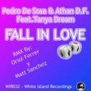 Pedro De Sosa & Athan D.F. Feat. Tanya Dream - Fall In Love (Original Mix)