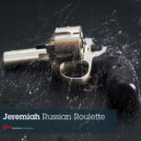 Jeremiah - Russian Roulette