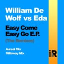 William De Wolf vs Eda - Easy Go (Millaway Remix)