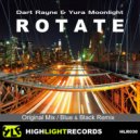 Dart Rayne & Yura Moonlight - Rotate (Blue & Black Remix)