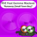 RVE Feat Gemma Macleod - Runaway (Small Town Boy) (Original Mix)