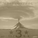 mr3tt - Lose Control (Original Mix)