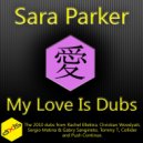 Sara Parker - My Love Is Deep