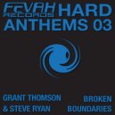 Steve Ryan & Grant Thomson - Broken Boundaries (Craig Gee Dub Remix)