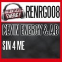 Kevin Energy & A.B - Sin 4 Me (Original Mix)